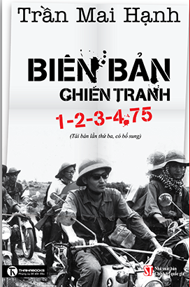 Ra mắt cuốn sách “Biên bản chiến tranh 1-2-3-4 75” phiên bản đặc biệt