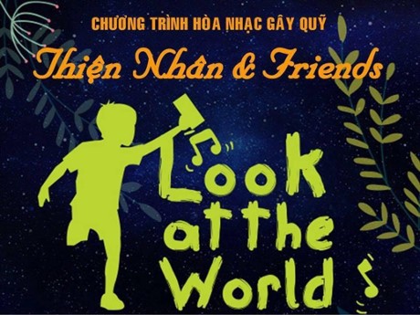 Chương trình hòa nhạc thiện nguyện “Ngắm nhìn thế giới”