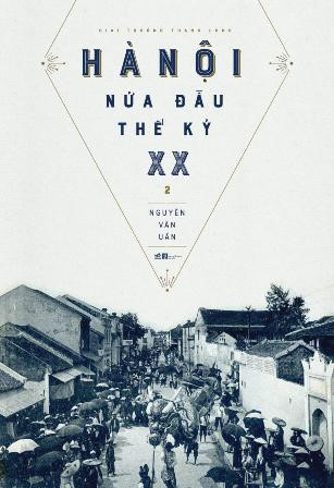 Tái bản “Hà Nội nửa đầu thế kỷ XX”
