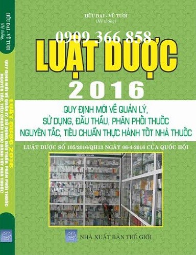 Việc xây dựng, ban hành Luật dược sửa đổi là rất cần thiết