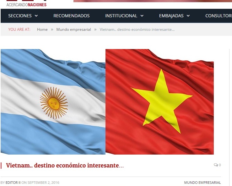 Truyền thông Argentina “Việt Nam… điểm đến kinh tế thú vị”