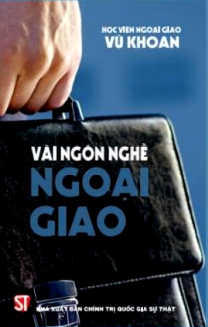 Ra mắt cuốn sách “Vài ngón nghề ngoại giao” của nguyên Phó Thủ tướng Vũ Khoan