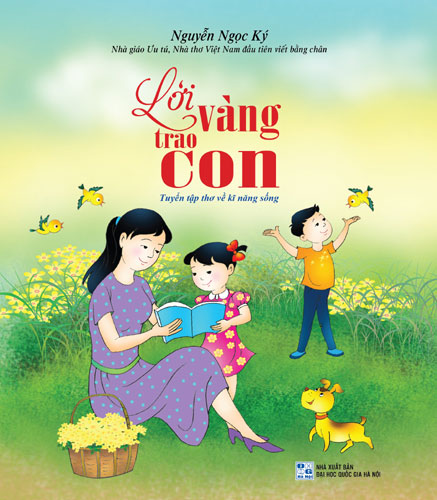 Ra mắt tập thơ “Lời vàng trao con” của thầy giáo Nguyễn Ngọc Ký