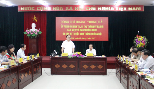 Mặt trận Tổ quốc TP Hà Nội cần tăng cường nắm bắt tình hình nhân dân, giải quyết kịp thời vấn đề nóng, phức tạp