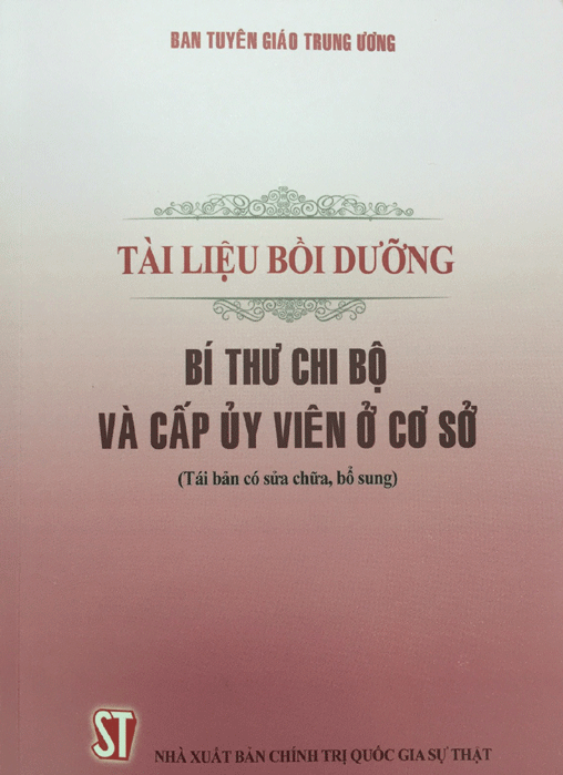 Tài liệu bồi dưỡng nghiệp vụ công tác đảng cho bí thư chi bộ và cấp ủy viên cơ sở