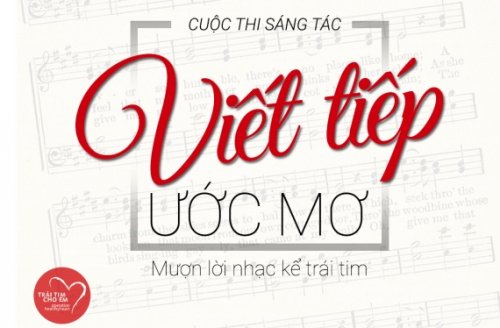 Phát động cuộc thi sáng tác bài hát “Viết tiếp ước mơ”