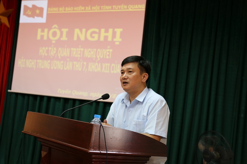 BHXH tỉnh Tuyên Quang Học tập, tuyên truyền và triển khai các Nghị quyết Hội nghị Trung ương lần thứ 7