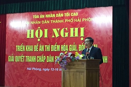 Sẽ nghiên cứu mở rộng địa bàn thí điểm hòa giải tranh chấp dân sự, khiếu kiện hành chính