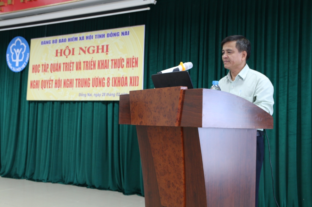 Quán triệt, triển khai thực hiện Nghị quyết Hội nghị Trung ương 8 khóa XII của Đảng tại BHXH tỉnh Đồng Nai