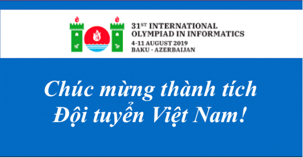 Cả 4 học sinh dự thi Olympic Tin học quốc tế lần thứ 31đều đoạt giải