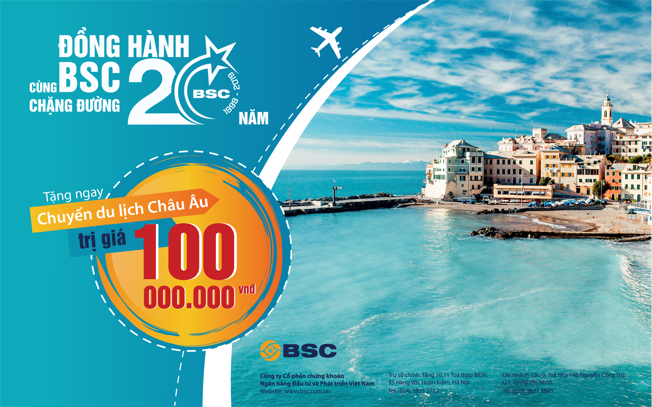 Đồng hành cùng BSC chặng đường 20 năm – nhận ngay chuyến du lịch Châu Âu