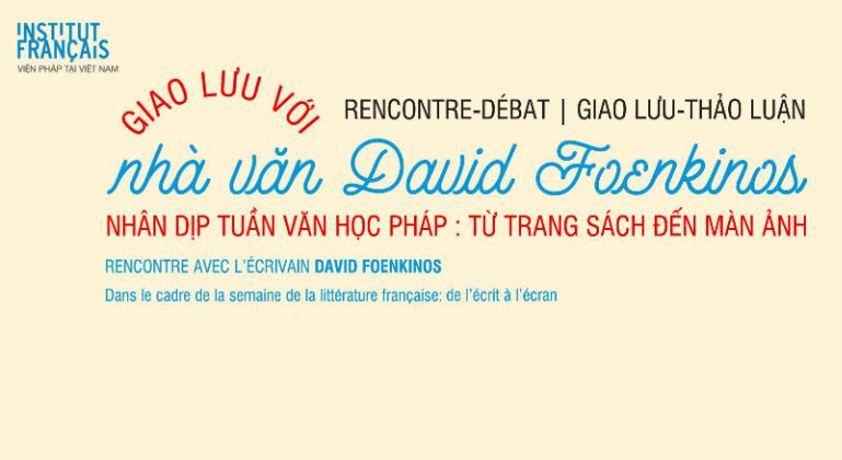 French writer David Foenkinos to hold exchange in Ho Chi Minh city