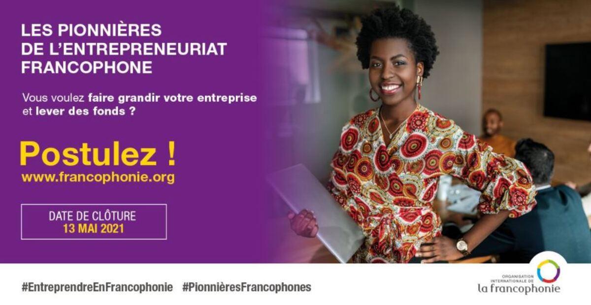 Entrepreneuriat francophone  32 startups et PME retenues