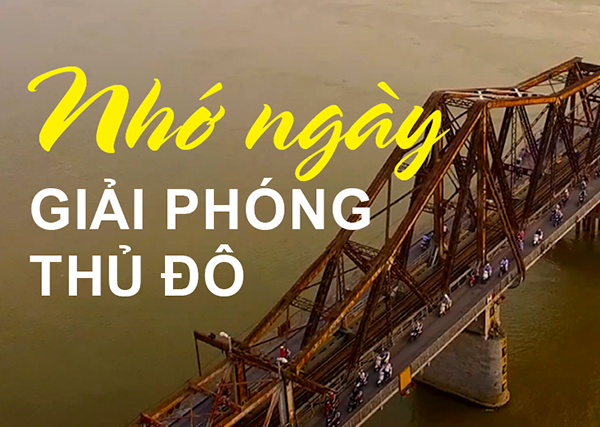 Nhớ ngày giải phóng Thủ đô