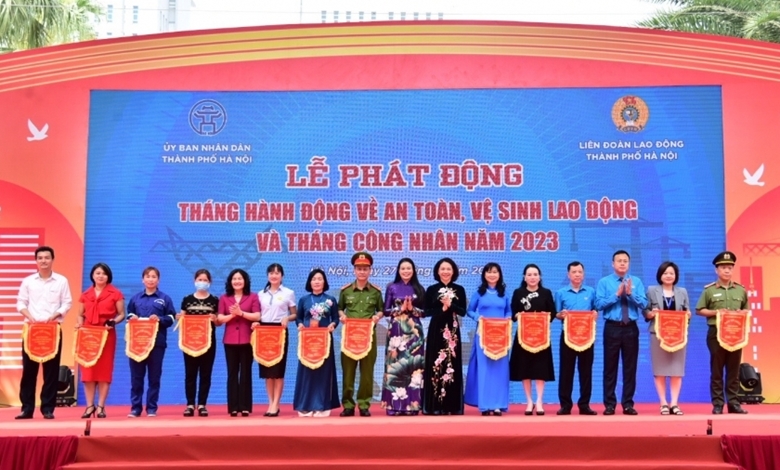 Hà Nội phát động Tháng hành động về ATVSLĐ và Tháng Công nhân năm 2023
