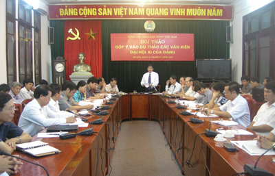 Tổng Liên đoàn Lao động Việt Nam góp ý vào Dự thảo các văn kiện trình Đại hội XI của Đảng