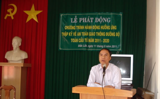 Đắk Lắk Lễ phát động “Chương trình hành động hưởng ứng thập kỷ về An toàn giao thông đường bộ toàn cầu từ năm 2011-2020”