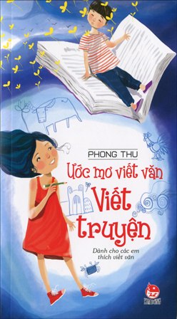Nhà văn Phong Thu ra mắt sách hướng dẫn trẻ em viết văn
