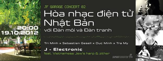 “J-electronic feat with Vietnamese Jew’s harps and zither” concert to open