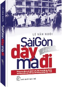 Sài Gòn dậy mà đi - một thời hào hùng sôi nổi