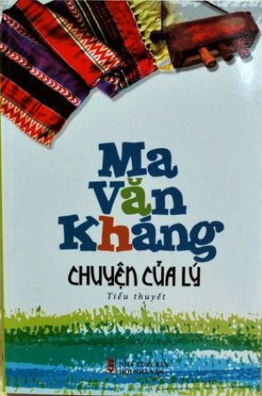 Giới thiệu tiểu thuyết “Chuyện của Lý” của nhà văn Ma Văn Kháng