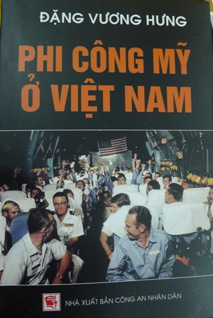 Cuốn sách Phi công Mỹ ở Việt Nam hé lộ nhiều bí mật lịch sử