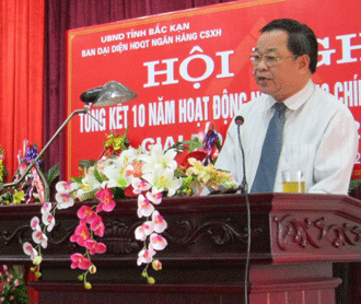 Bắc Kạn Tổng kết 10 năm hoạt động Ngân hàng Chính sách xã hội tỉnh