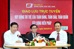 Giao lưu trực tuyến Huy động trí tuệ của toàn Đảng, toàn dân, toàn quân xây dựng Hiến pháp