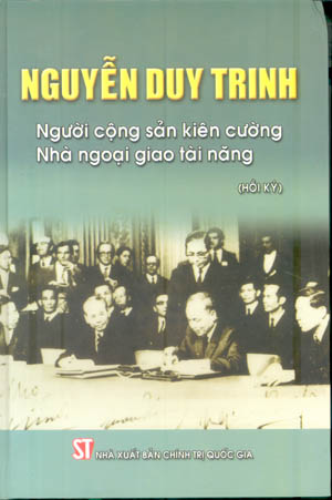 Book on late Minister of Foreign Affairs Nguyen Duy Trinh launched