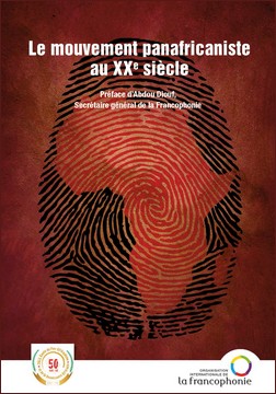 50 ans de l’UA « Le mouvement panafricaniste au XXe siècle »