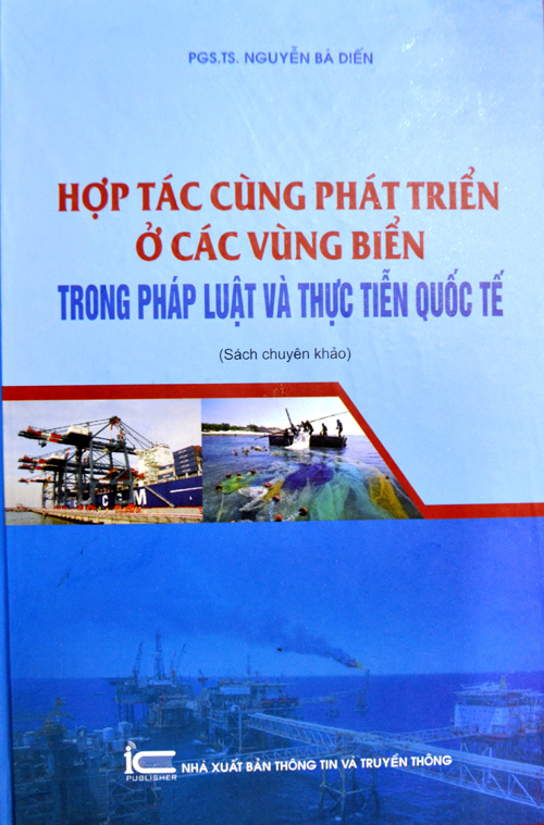 Ra mắt sách Hợp tác cùng phát triển ở các vùng biển trong pháp luật và thực tiễn quốc tế