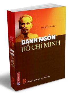 Ra mắt cuốn sách Danh ngôn Hồ Chí Minh