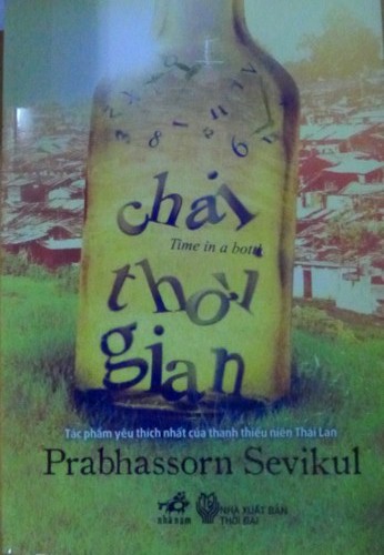 “Chai thời gian” của nhà văn Thái Lan - Prabhassorn Sevikul
