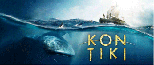“Hành trình Kon Tiki” tôn vinh lòng dũng cảm và dám dấn thân