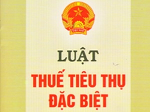 Sửa đổi Luật Thuế tiêu thụ đặc biệt