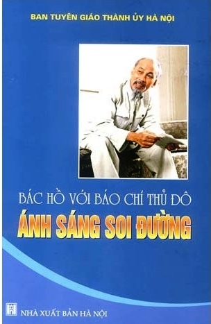 Publication du livre sur l’Oncle Hô avec la presse de la capitale