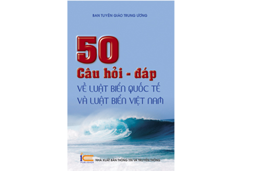 Ra mắt cuốn sách 50 câu hỏi – đáp về Luật Biển quốc tế và Luật Biển Việt Nam