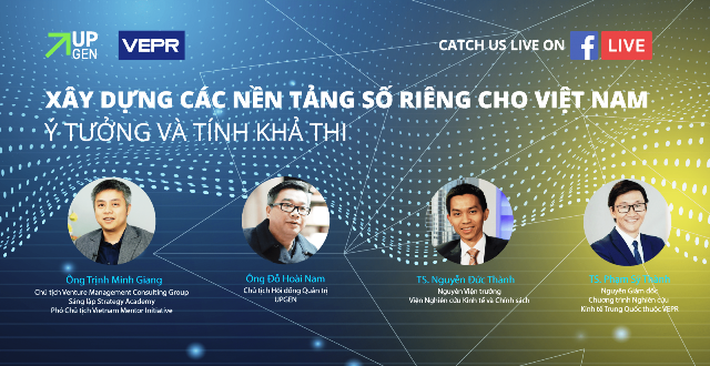Xây dựng các nền tảng số riêng của Việt Nam Ý tưởng và tính khả thi