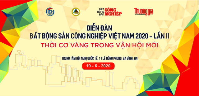 Diễn đàn bất động sản công nghiệp Việt Nam 2020