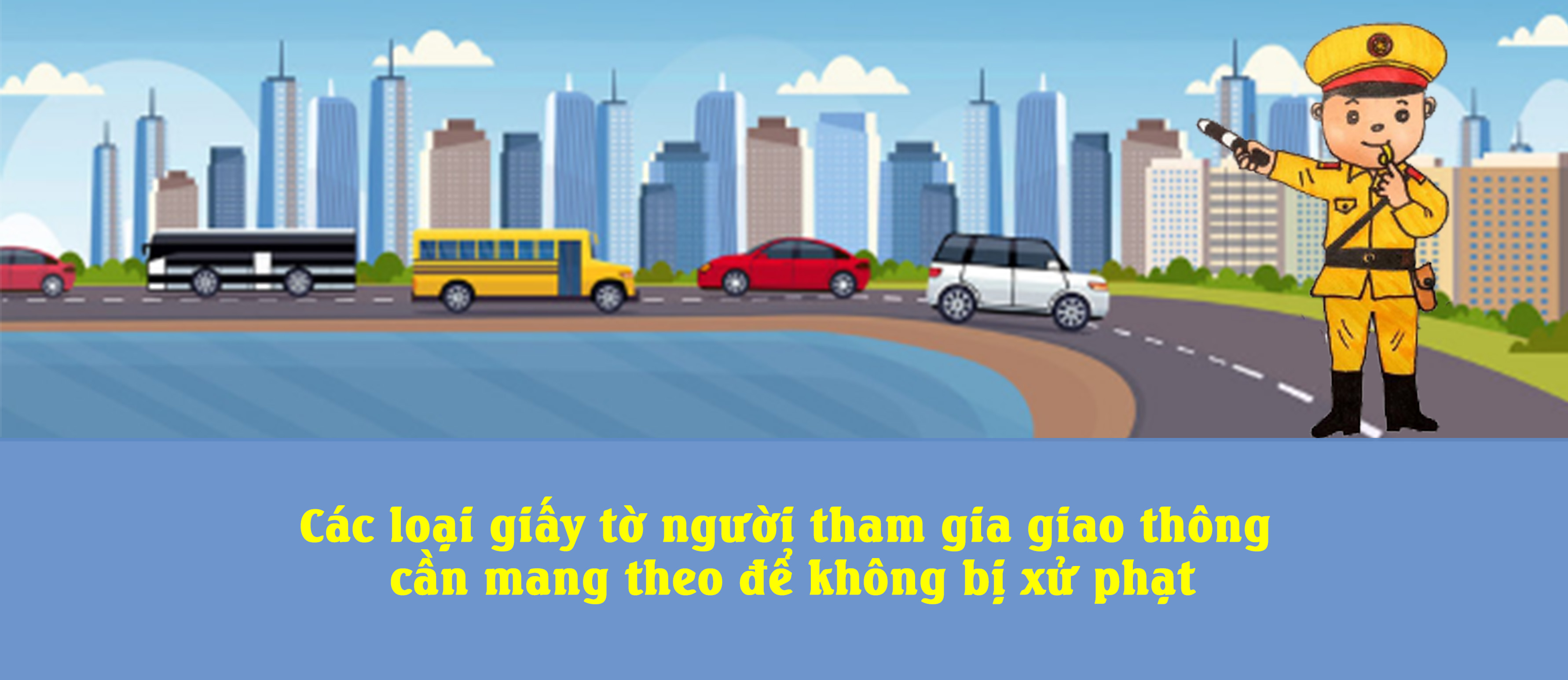 Infographics  Các loại giấy tờ người tham gia giao thông cần mang theo