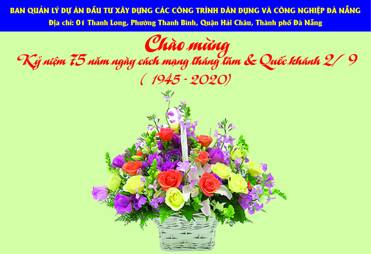 Chào mừng 75 năm ngày Cách mạng Tháng tám và Quốc khánh 2 9