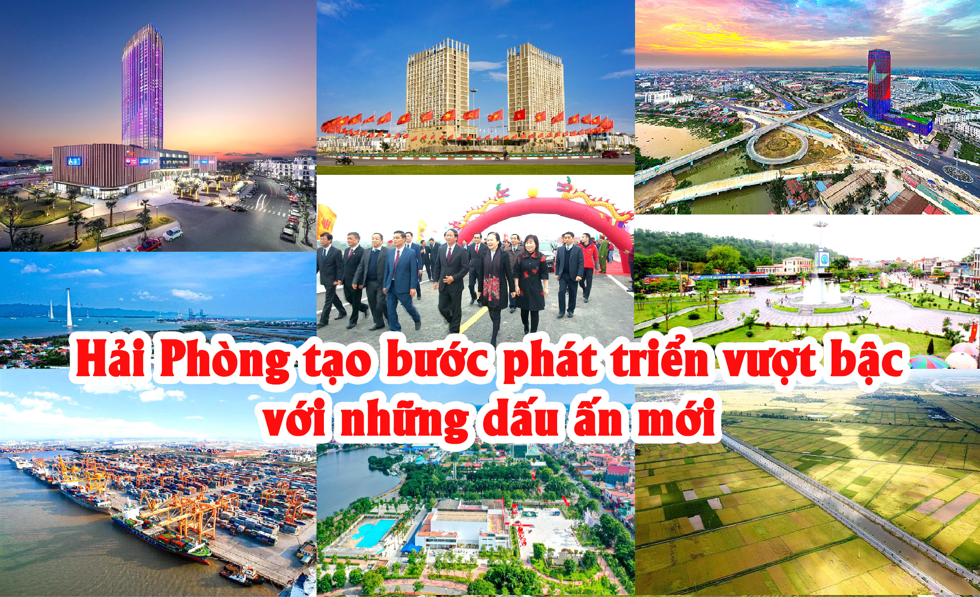 Hải Phòng Tạo bước phát triển vượt bậc với những dấu ấn mới