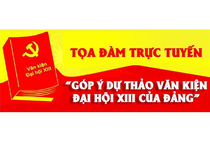 Bắt đầu từ 8h30, ngày 19 10, Tọa đàm trực tuyến “Góp ý dự thảo Văn kiện Đại hội XIII của Đảng”