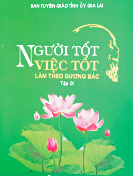 Gia Lai Xuất bản sách “Người tốt ,việc tốt làm theo gương Bác”