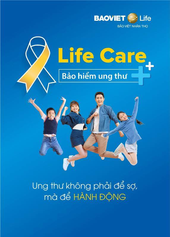 Ra mắt LIFE CARE – Bảo hiểm bệnh Ung thư và Đột quỵ