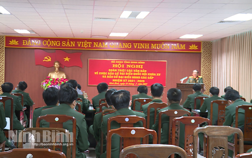 Ninh Bình Bộ Chỉ huy Quân sự tỉnh tổ chức hội nghị quán triệt, triển khai các văn bản về bầu cử