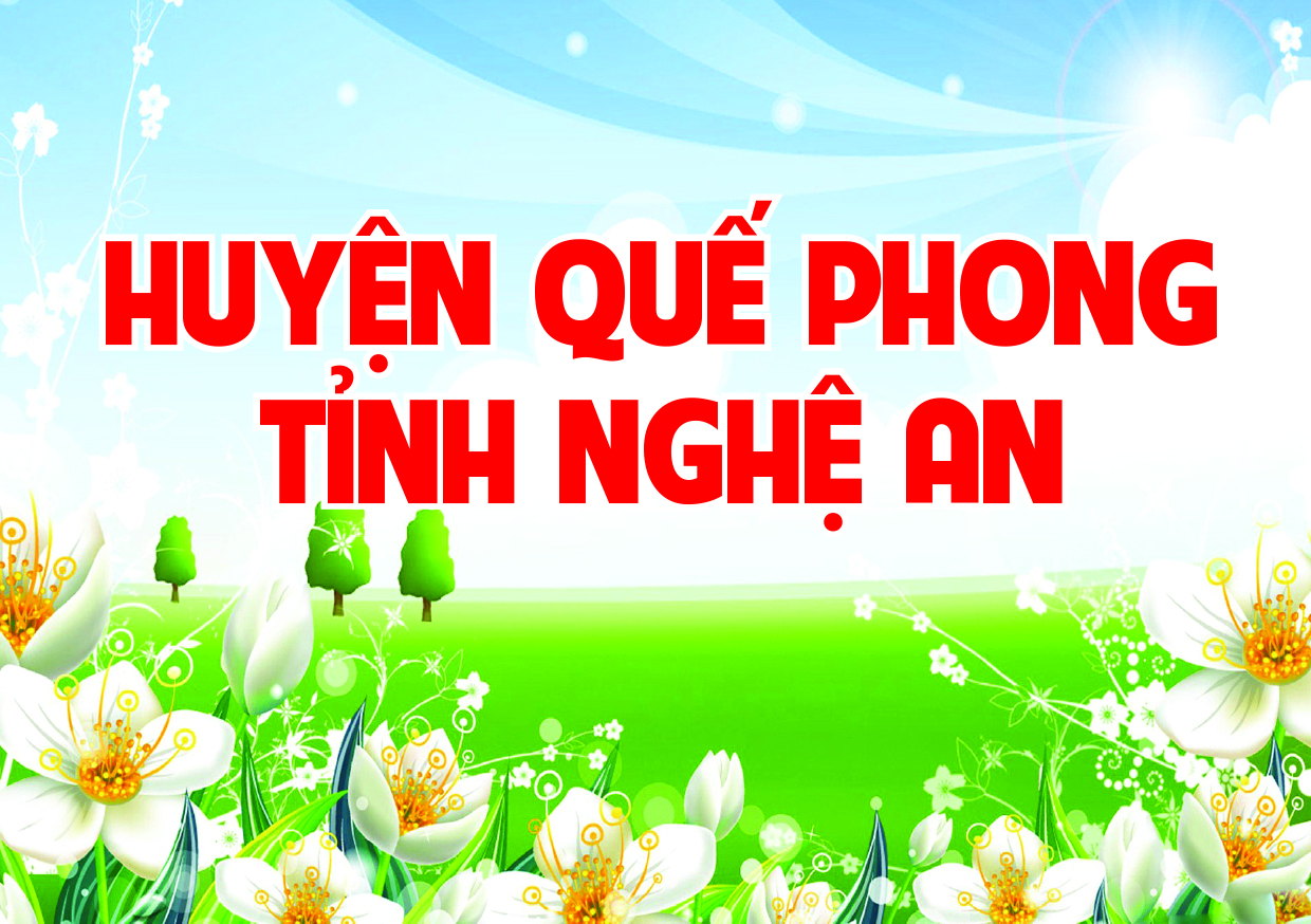 Xây dựng Quế Phong trở thành huyện khá của vùng Tây Bắc Nghệ An