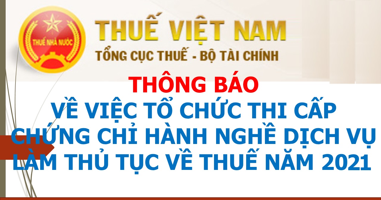 Quy định mới trong thi cấp chứng chỉ hành nghề dịch vụ làm thủ tục về thuế