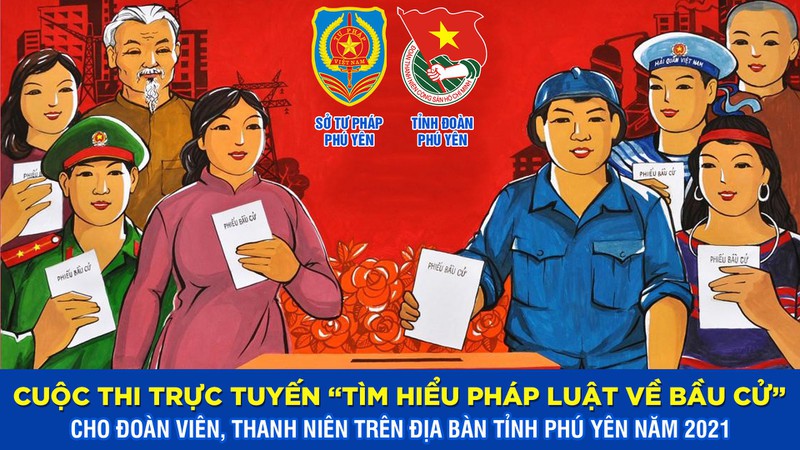 Từ ngày 22 3, Phú Yên tổ chức cuộc thi trực tuyến “Tìm hiểu pháp luật về bầu cử”