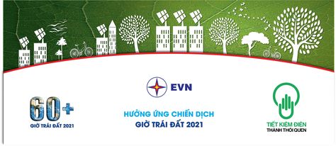 Hưởng ứng Giờ Trái đất 2021, Việt Nam tiết kiệm 353 000 kWh sau 1 giờ tắt đèn